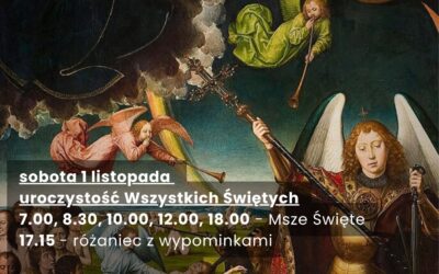 UROCZYSTOŚĆ WSZYSTKICH ŚWIĘTYCH I WSPOMNIENIE WSZYSTKICH WIERNYCH ZMARŁYCH
