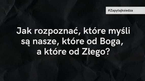 Jak rozeznawać Boże prowadzenie?
